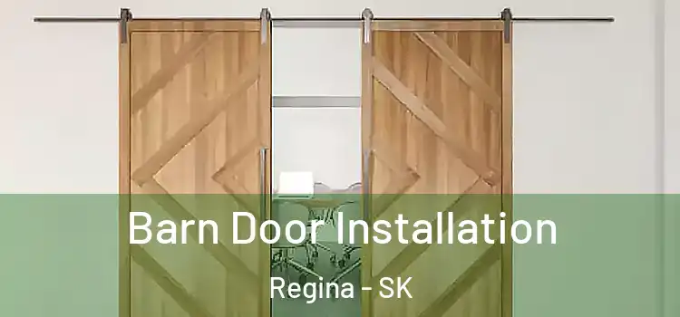  Barn Door Installation Regina - SK