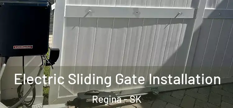  Electric Sliding Gate Installation Regina - SK