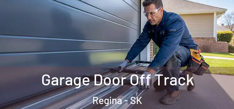  Garage Door Off Track Regina - SK